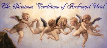Archangel Uriel Christmas Traditions