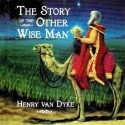 The Other Wise Man, Christmas Reading by Mark Prophet