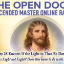 Online Radio: If the Light in Thee be Darkness…