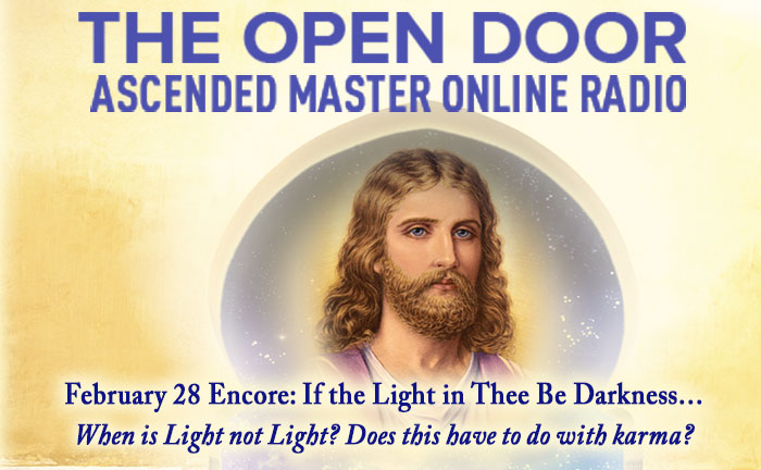 Online Radio: If the Light in Thee be Darkness…
