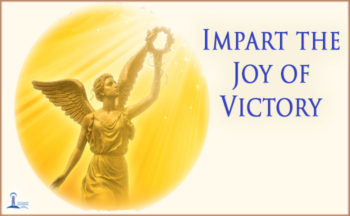Impart the Joy of Victory