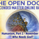 Humanism, Part 1 – Who Needs God?