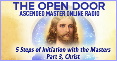 5 Steps of Initiation with the Masters, Part 3