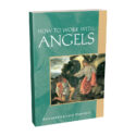 How To Work With Angels (Pocket Guide)